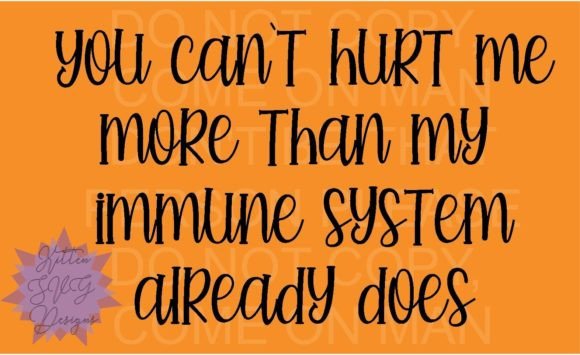 Cant Hurt Me