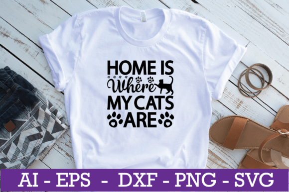 Home is Where My Cats Are SVG Design