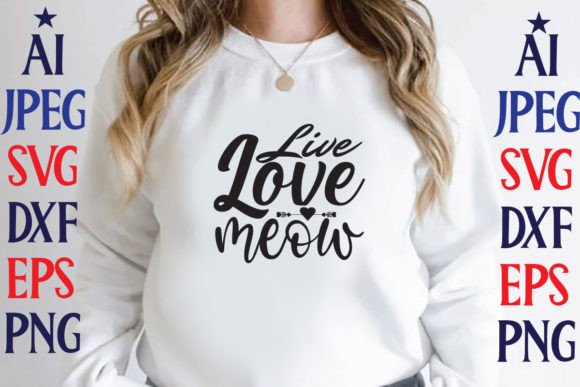 LIVE LOVE MEOW