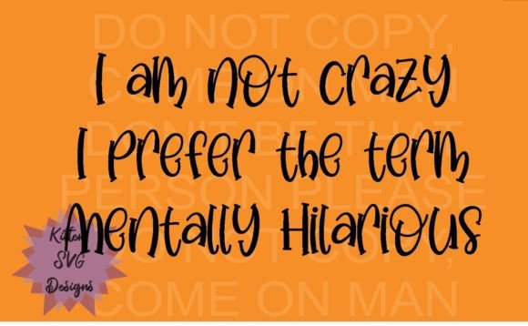 Mentally Hilarious