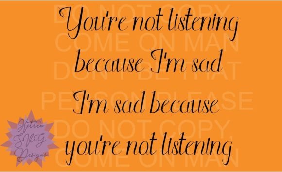 Not Listening