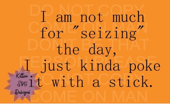 Seizing the Day