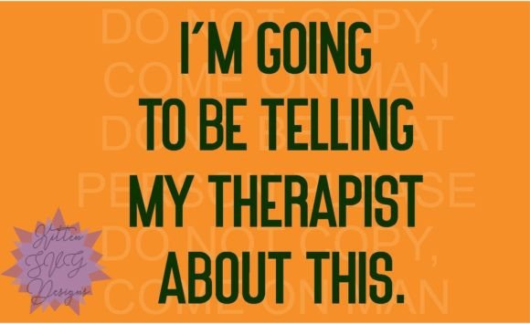 Telling My Therapist