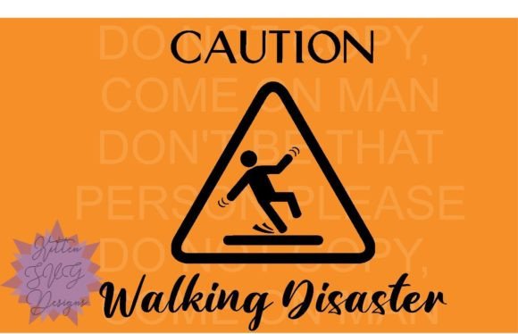 Walking Disaster